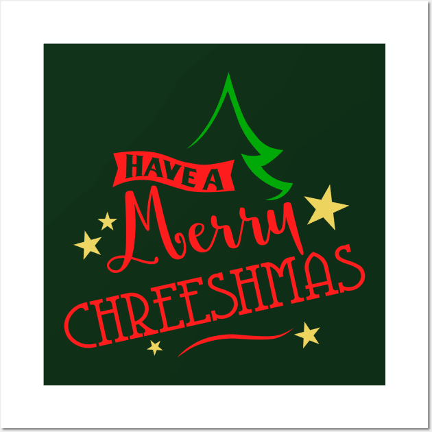 Merry Chreeshmas Wall Art by Blended Designs